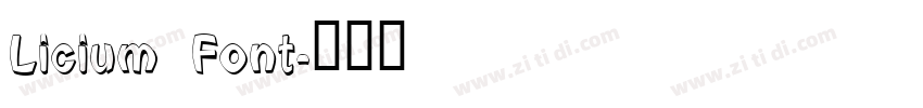 Licium Font字体转换